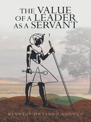cover image of The Value of a Leader as a Servant